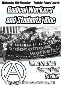 Call for Radical Workers' and Students' bloc on the UCU NUS demonstration against education cuts. November 10th 2010