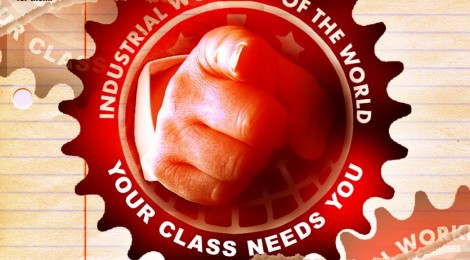 Your Class Needs You - IWW Speaking Tour