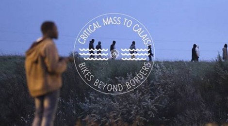 Critical Mass TO CALAIS! : Bikes Beyond Borders