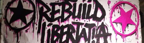 Rebuild Libertatia - Thessaloniki Greece - Grafitti