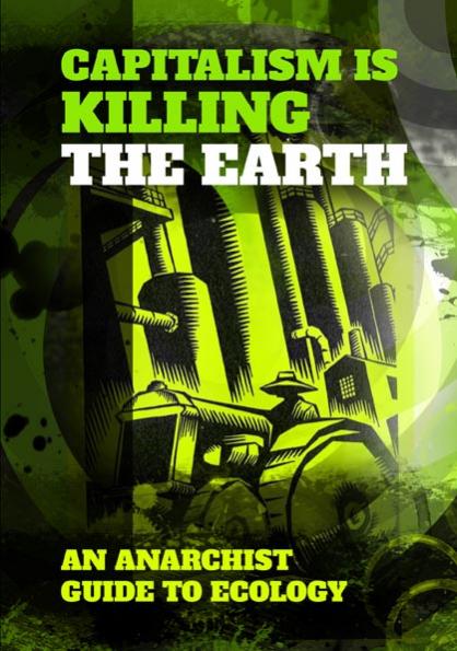 Capitalism is Killing the Earth