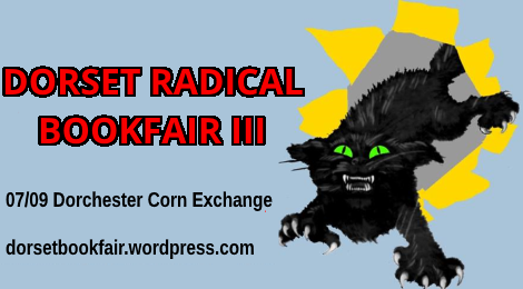 Dorset Radical Bookfair - Anarchy in the Sticks!