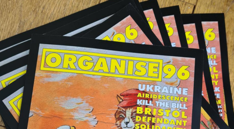 Organise! 96 is out - taster article here - Ukraine, anarchist approaches